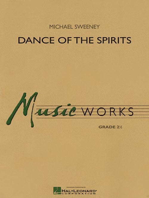 Dance of the Spirits (Concert Band - Score and Parts)