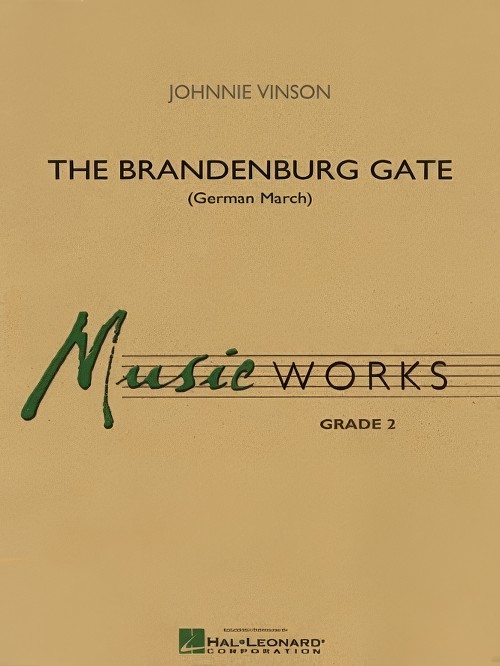 The Brandenburg Gate (German March) (Concert Band - Score and Parts)