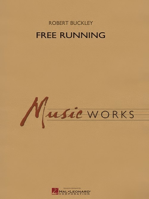 Free Running (Concert Band - Score and Parts)