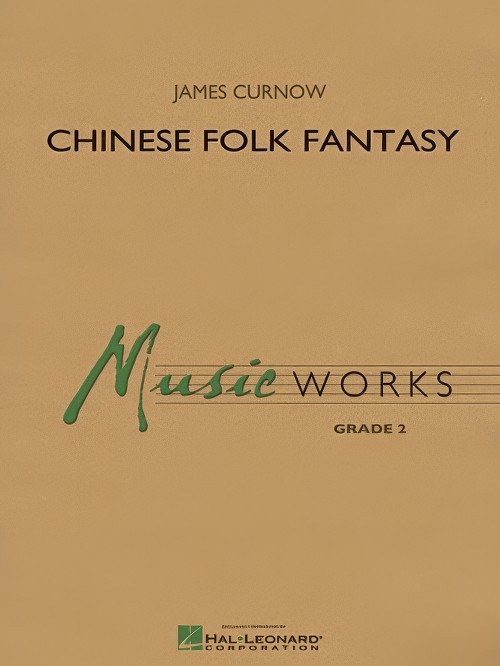 Chinese Folk Fantasy (Concert Band - Score and Parts)