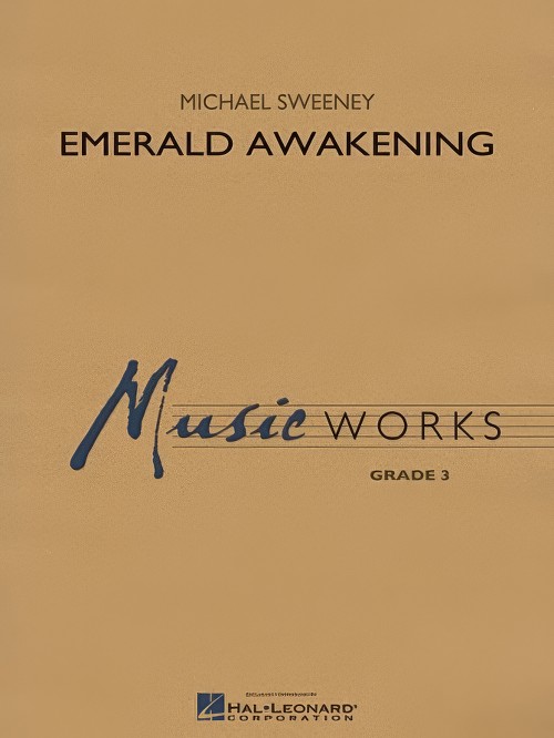 Emerald Awakening (Concert Band - Score and Parts)