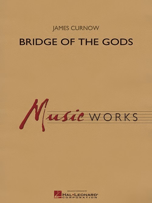 Bridge of the Gods (Concert Band - Score and Parts)