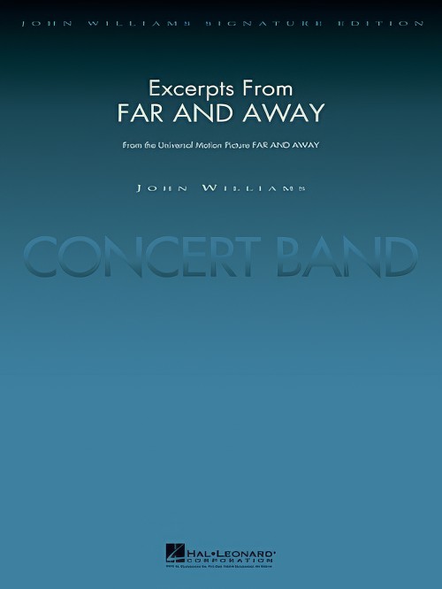 Far and Away, Excerpts from (Concert Band - Score only)