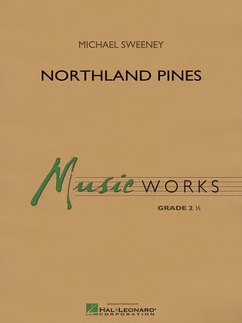 Northland Pines (Concert Band - Score and Parts)