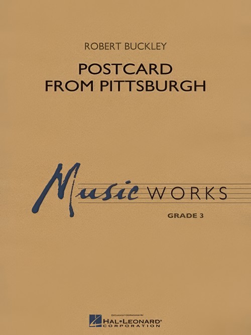 Postcard from Pittsburgh (Concert Band - Score and Parts)