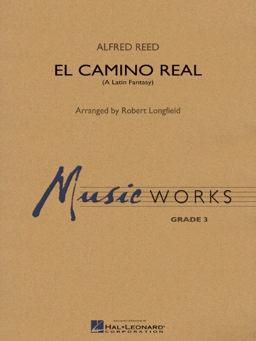 El Camino Real (Concert Band - Score and Parts)