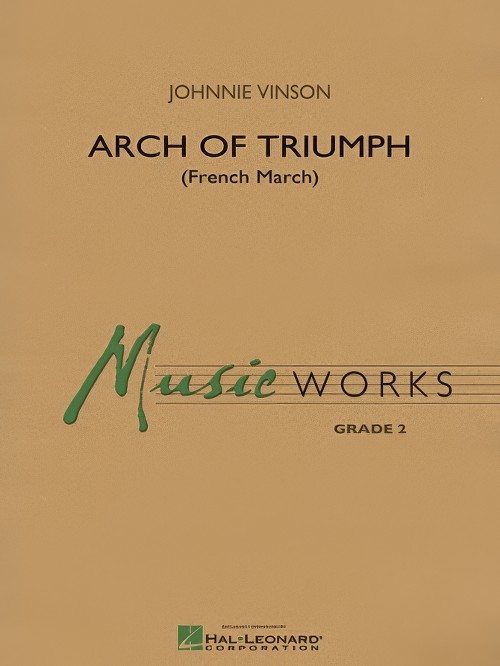 Arch of Triumph (French March) (Concert Band - Score and Parts)