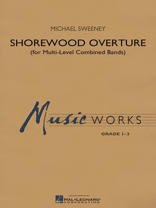 Shorewood Overture (Concert Band - Score and Parts)