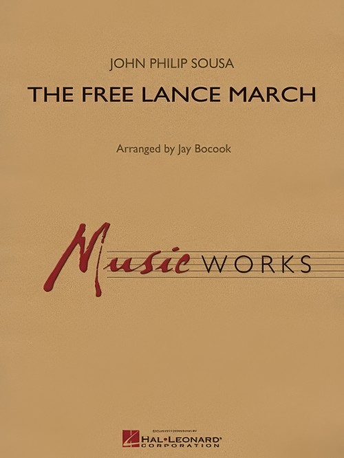 The Free Lance March (Concert Band - Score and Parts)