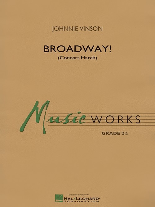 Broadway! (Concert Band - Score and Parts)