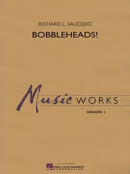 Bobbleheads! (Concert Band - Score and Parts)