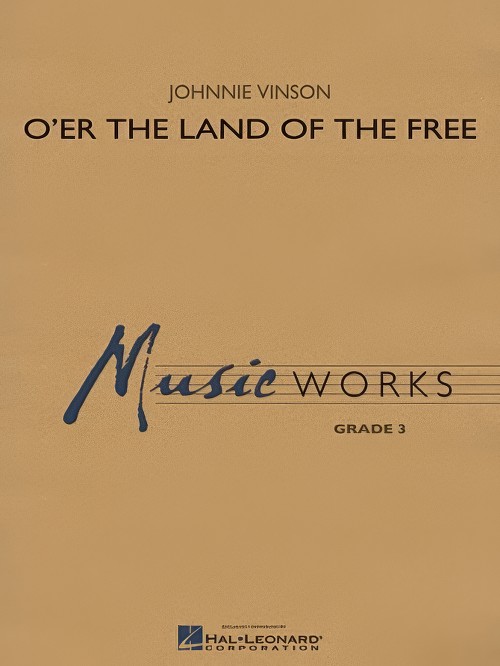 O'er the Land of the Free (Concert Band - Score and Parts)