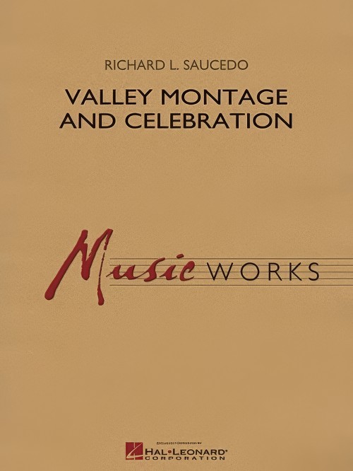 Valley Montage and Celebration (Concert Band - Score and Parts)