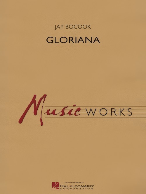 Gloriana (Concert Band - Score and Parts)