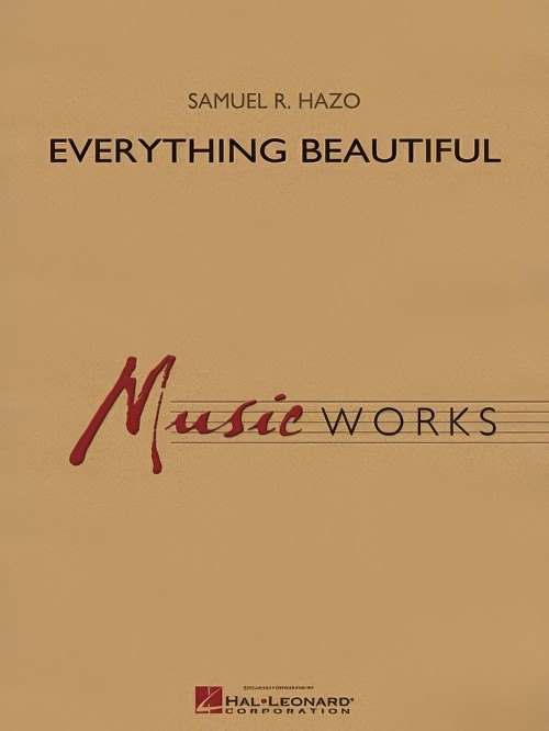 Everything Beautiful (Concert Band - Score and Parts)