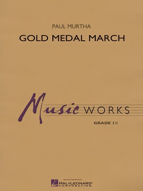 Gold Medal March (Concert Band - Score and Parts)