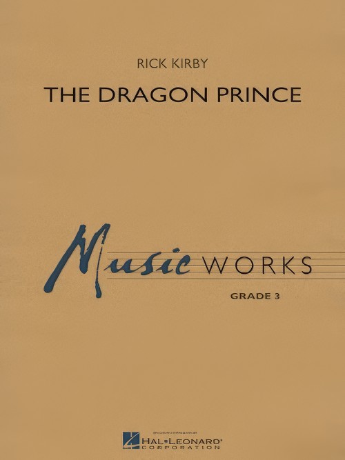 The Dragon Prince (Concert Band - Score and Parts)