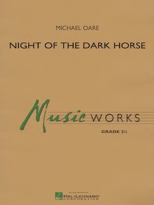 Night of the Dark Horse (Concert Band - Score and Parts)