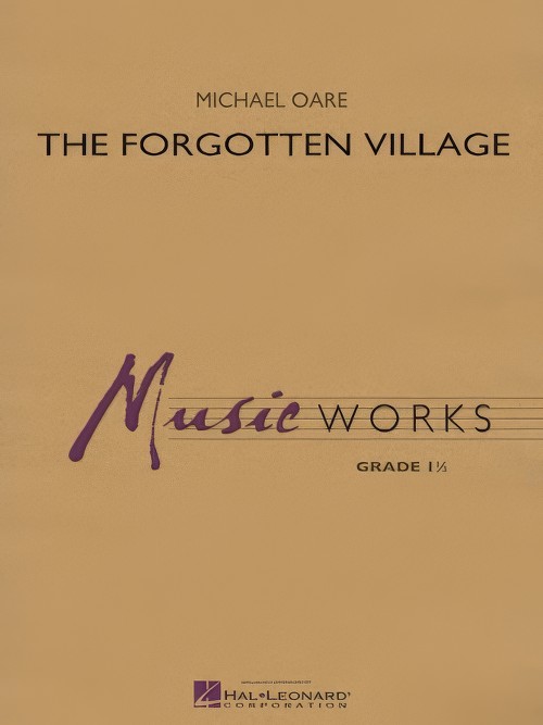 The Forgotten Village (Concert Band - Score and Parts)