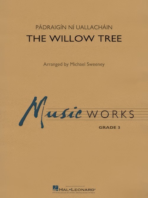 The Willow Tree (Concert Band - Score and Parts)