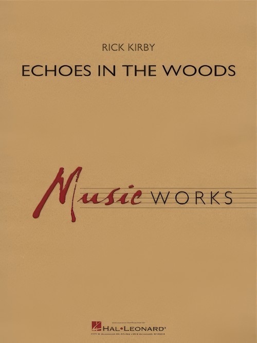 Echoes in the Woods (Concert Band - Score and Parts)