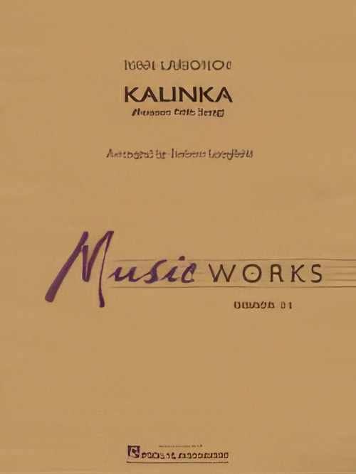 Kalinka (MusicWorks Concert Band - Score and Parts)