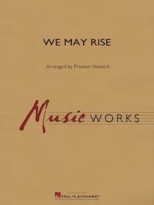 We May Rise (Concert Band - Score and Parts)