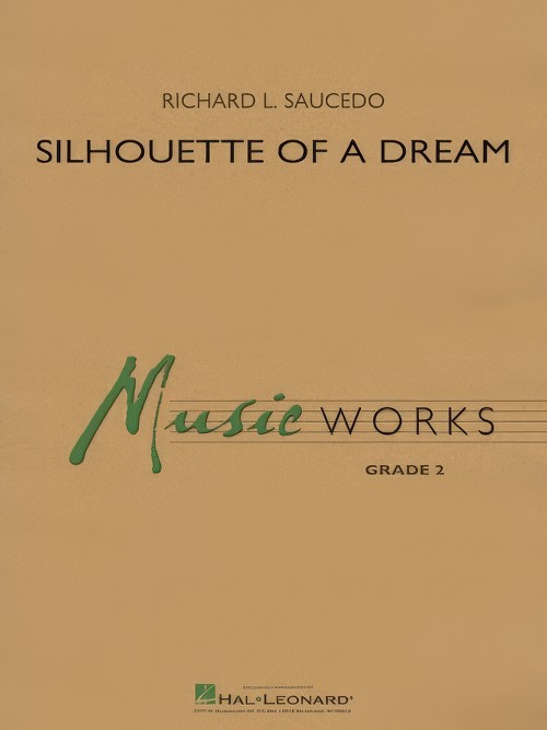 Silhouette of a Dream (Concert Band - Score and Parts)