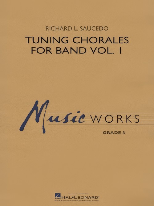 Tuning Chorales for Band Volume 1 (Concert Band - Score and Parts)