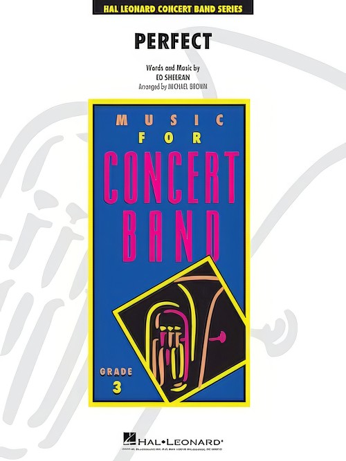 Perfect (Concert Band - Score and Parts)