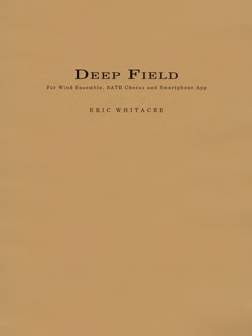 Deep Field (SATB Chorus and Smartphone App with Concert Band - Score and Parts)