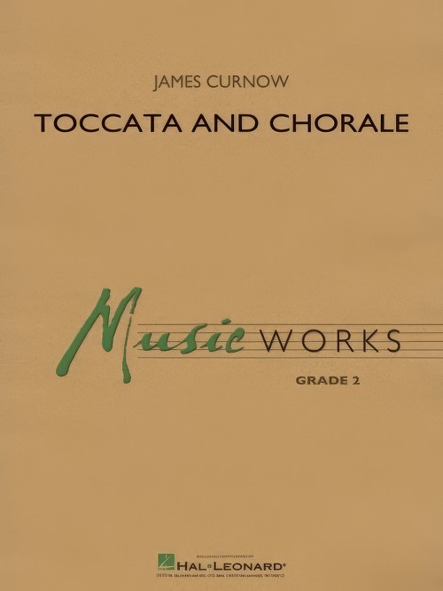 Toccata and Chorale (Concert Band - Score and Parts)