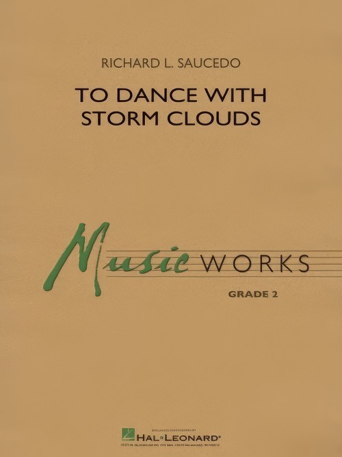 To Dance With Storrm Clouds (Concert Band - Score and Parts)