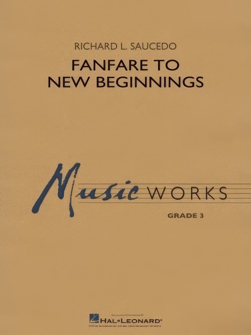 Fanfare to New Beginnings (Concert Band - Score and Parts)