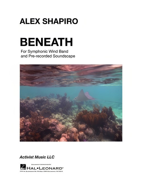 Beneath (Prerecorded Soundscape with Concert Band - Score and Parts)