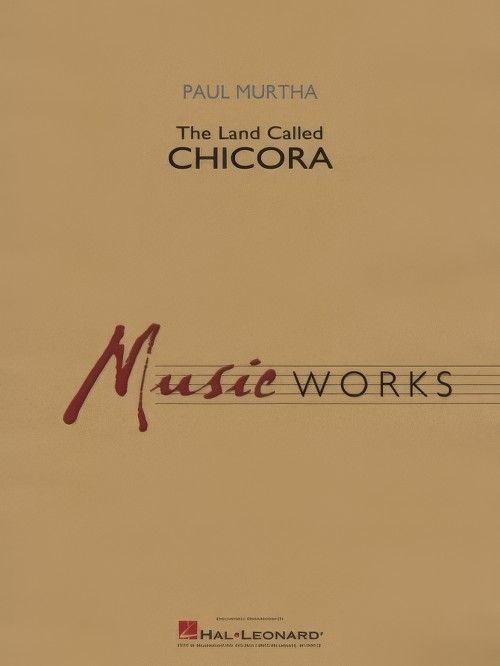 Chicora, The Land Called (Concert Band - Score and Parts)