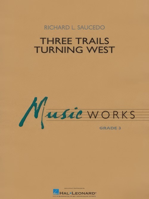 Three Trials Turning West (Concert Band - Score and Parts)