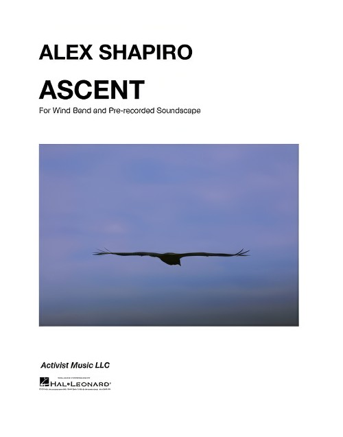 Ascent (Prerecorded Soundscape with Concert Band - Score and Parts)