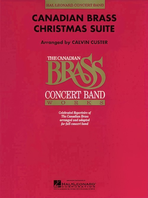 Canadian Brass Christmas Suite (Concert Band - Score and Parts)