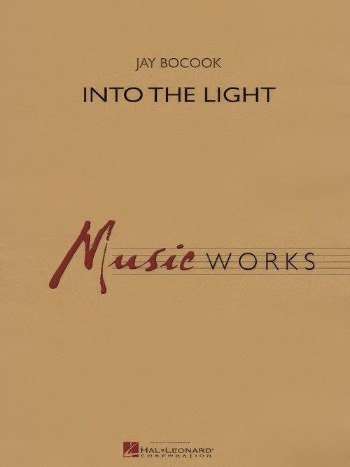 Into the Light (Concert Band - Score and Parts)