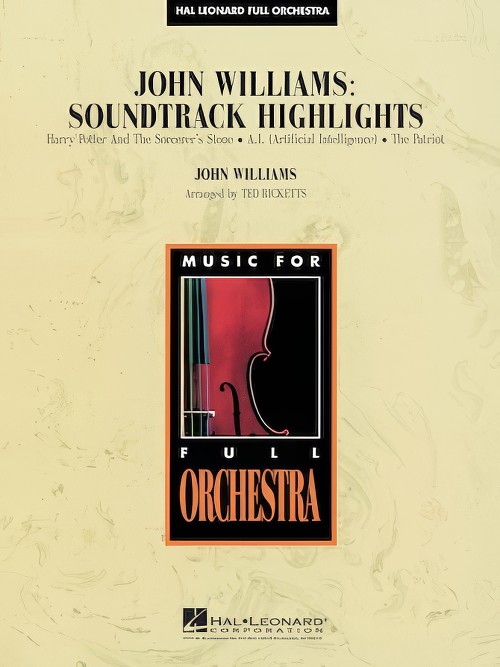 John Williams: Soundtrack Highlights (Full Orchestra - Score and Parts)