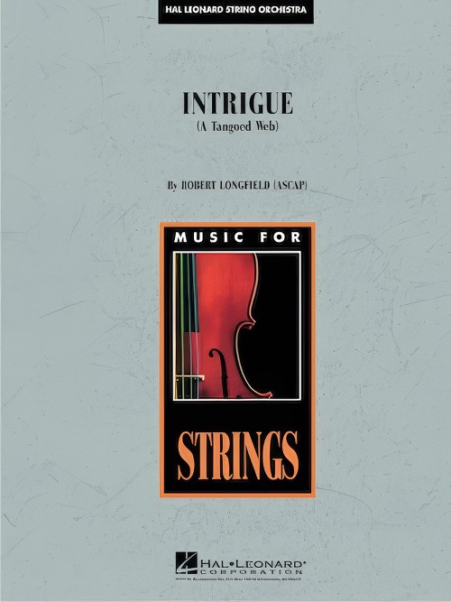 Intrigue (A Tangoed Web) (String Orchestra - Score and Parts)