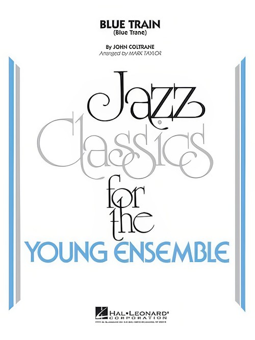 Blue Train (Jazz Ensemble - Score and Parts)