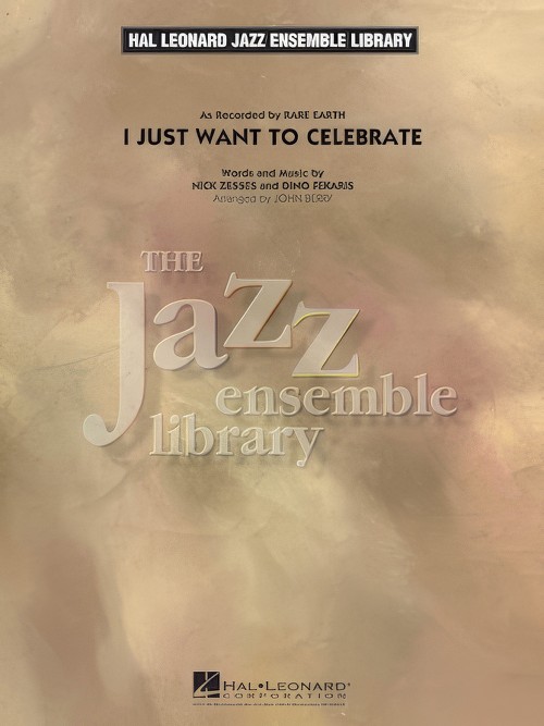 I Just Want to Celebrate (Jazz Ensemble - Score and Parts)