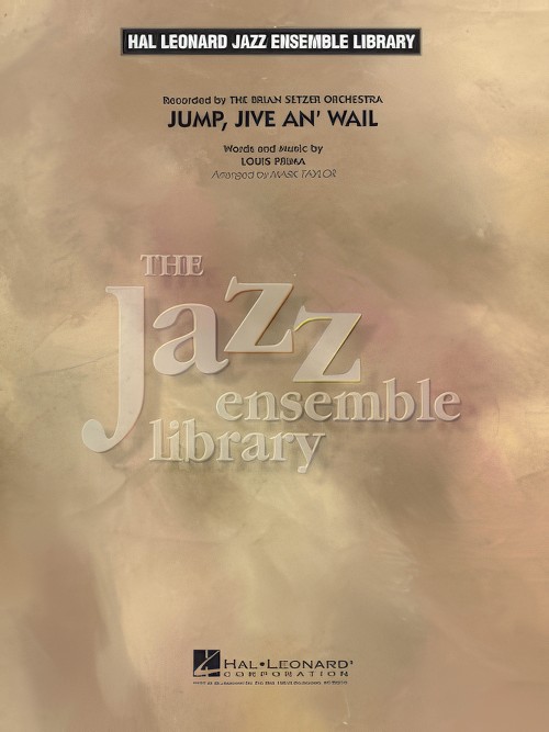 Jump, Jive an' Wail (Jazz Ensemble - Score and Parts)