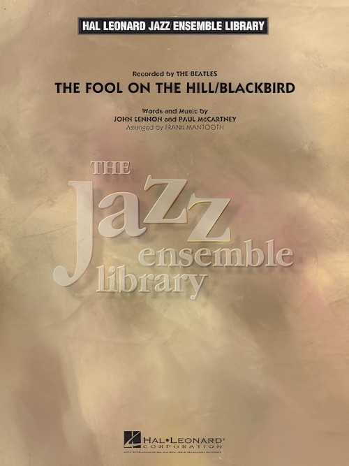 The Fool on the Hill/Blackbird (Jazz Ensemble - Score and Parts)