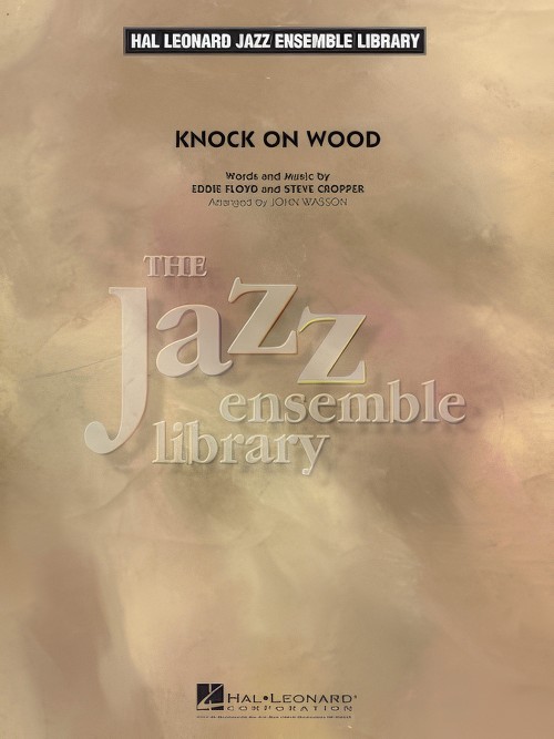 Knock on Wood (Jazz Ensemble - Score and Parts)