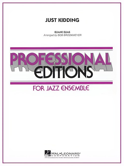 Just Kiddin' (Jazz Ensemble - Score and Parts)