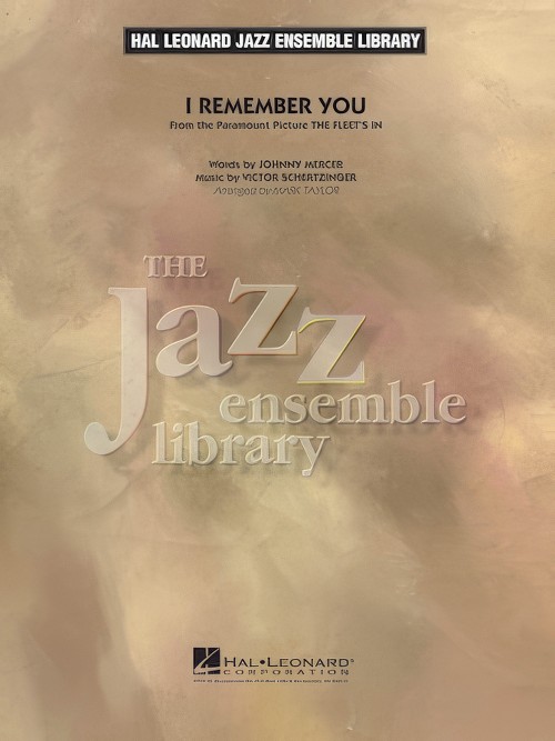 I Remember You (Jazz Ensemble - Score and Parts)