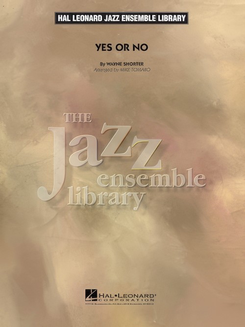 Yes of No (Jazz Ensemble - Score and Parts)